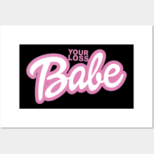 Alt Girl Your Loss Babe Pink Slogan BoomBoomInk Posters and Art